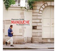 GIACOMO SMITH FEAT. MOZES ROSENBERG - MANOUCHE [180G VINYL]