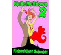 Giallo Meltdown 2