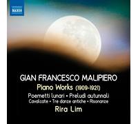 Rira Lim - Malipiero: Piano Works