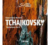 Gianandrea Noseda, London Symphony Orchestra - Tchaikovsky: Symphony No. 6 - Mussorgsky: Prelude to Khovanshchina