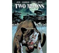 Giangiordano, Valerio - Two Moons, Volume 2: Ghost War (TWO MOONS TP)