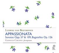 Gianluca Cascioli - Ludwig van Beethoven: Appassionata