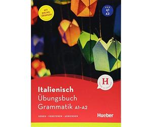 Gianluca Pedrot Italienisch - Übungsbuch Grammatik A1-A2: Sehen - Ve (Paperback)