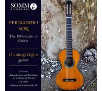 Gianluigi Giglio - Fernando Sor: The 19th-Century Guitar