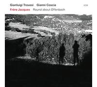 Gianluigi Trovesi - Frère Jacques: Round About Offenbach