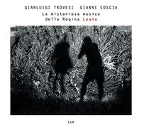 Gianluigi Trovesi & Gianni Coscia - La Misteriosa Musica Della Regina Loana