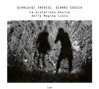 Gianluigi Trovesi & Gianni Coscia Le Misteriosa Musica Della Regina Loana (CD)