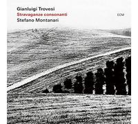 Gianluigi Trovesi & Stefano Montanari – Stravaganze Consonanti – CD – Verve Spa