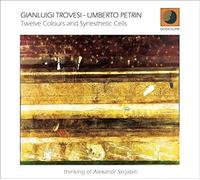 Gianluigi Trovesi - Twelve Colours & Synesthetic Cells