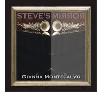 Gianna Montecalvo Steve's Mirror (CD) Album (US IMPORT)