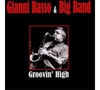 Gianni Basso & Big Band - Groovin' High