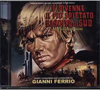 Gianni Ferrio - ... E Divenne Il Più Spietato Bandito Del Sud (A Few Bullets More) (Original Motion Picture Soundtrack In Full Stereo)