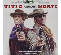 Gianni Ferrio - Vivi O Preferibilmente Morti (Alive or Preferably Dead) (Original Motion Picture Soundtrack)