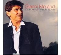 Gianni Morandi - L'amore Ci Cambia La Vita