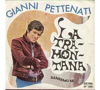 Gianni Pettenati - La Tramontana / Voglio Tornare A Casa Mia