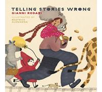 Gianni Rodari Telling Stories Wrong Hardback Book Gianni Rodari Multicolor