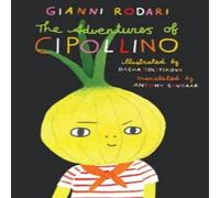 Gianni Rodari The Adventures of Cipollino Hardback Book Gianni Rodari Multicolor