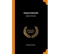 Gianni Schicchi: Opera in One Act