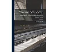 Gianni Schicchi: Opera in One Act