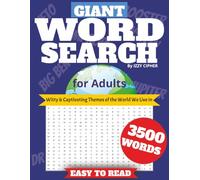 Giant 3500 Word Search for Adults: 100 Easy to Read Puzzles with Witty and Captivating Themes of the World we live in