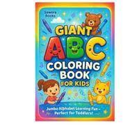 Giant ABC Coloring Book for Kids: Jumbo Alphabet A to Z Coloring Pages for Toddlers & Preschoolers