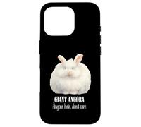 Giant Angora Rabbit Funny Quote about Angora Rabbits Case for iPhone 16 Pro