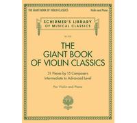 Giant Book of Violin Classics: Violin and Piano (Schirmer's Library of Musical Classics, 2152)