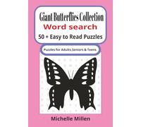 Giant Butterflies Collection: easy to read butterfly themed large print word search book 50+puzzles with answers 110 pages 6x9 inches for adults seniors and teens