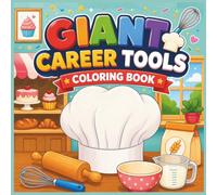 Giant Career Tools Coloring Book for Kids: Career Exploration Fun with Giant Workplace Tools & Easy Bold Coloring Pages for Ages 3-8