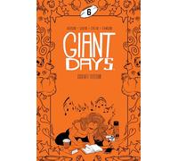 Giant Days Library Edition Vol. 6