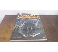 Giant Earthmovers: An Illustrated History (Crestline Series)