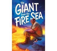 Giant from the Fire Sea, The