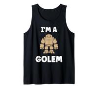 Giant Humor Creature golems Cute Simple I'm a Golem Tank Top