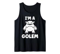 Giant Humor Creature golems Cute Simple I'm a Golem Tank Top