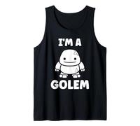 Giant Humor Creature golems Cute Simple I'm a Golem Tank Top