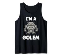 Giant Humor Creature golems Cute Simple I'm a Golem Tank Top