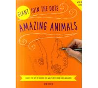 Giant Join the Dots: Amazing Animals: Connect the Dots to Reveal the World's Best-Loved Birds and Beasts