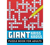 Giant Kriss Kross Puzzle Book for Adults: Over 50 jumbo kriss kross puzzle to enjoy!