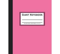 Giant Notebook 800 Pages: College Ruled Big Huge Notebook | Extra Large All-Purpose Composition Notebook | 8x10 in, Pink