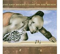 Giant on the Beach by The Grip Weeds (2004-11-02)