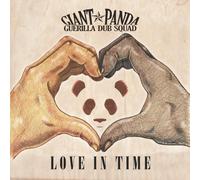 Giant Panda Guerilla Dub Squad - Love In Time [VINYL]