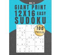 Giant Print 12x16 Sudoku - Easy: Vol 2, 100 puzzles, 8.5" x 11"