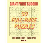 Giant Print 16x16 Sudoku for Adults - 50 Full-Page Hard Level Puzzles with Solutions | Large Print Senior Friendly | Volume 1: A Challenging Large ... Format (Giant Print 16x16 Hard Sudoku Series)