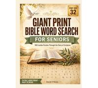 Giant Print Bible Word Search for Seniors: 100 Jumbo Easy-to-Read Puzzles in Extra Large 32-Point Print - A Journey Through Scripture from Genesis to ... Key (Discover & Solve Word Search Series)
