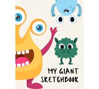 Giant Sketch Book For Teens And Kids - Monster Large Blank Paper For Drawing Notebook Sketchbook - Art Books For Children - Doodle Note Pad - Scetch books For All Ages 9-12, 4-8