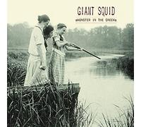 Giant Squid - Monster in the Creek
