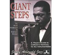 Giant Steps: A Player's Guide To Coltrane's Harmony: A Player's Guide to Coltrane's Harmony for All Instrumentalists