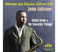 Coltrane,John - John Coltrane: Giant Steps & My Favourite Things
