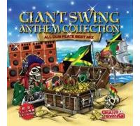 GIANT SWING ANTHEM COLLECTION ALL DUB PLATE BEST MIX