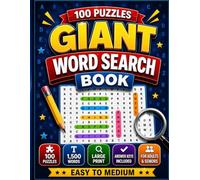 Giant Word Search Book: 100 Large-Print Themed Puzzles for Adults and Seniors with Clear Grids and Answer Keys